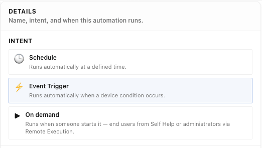 Nanoheal console: an automation’s intent set to Event Trigger, which runs it automatically when a device condition occurs.